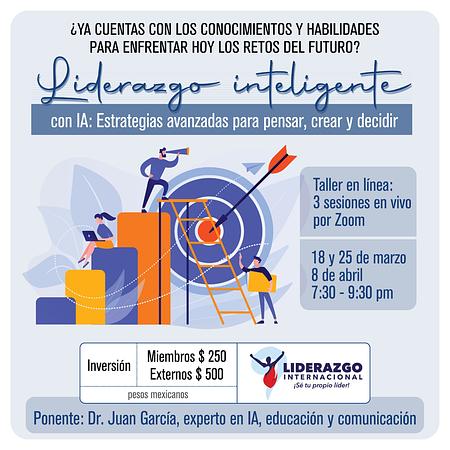 TALLER Liderazgo Inteligente: Estrategias Avanzadas para pensar, crear y decidir con IA